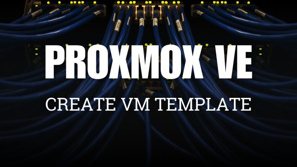 Create VM Template